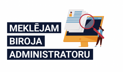 MEKLĒJAM BIROJA ADMINISTRATORU / -I!