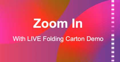LIVE FOLDING CARTON & DIGITAL PRINTING DEMO